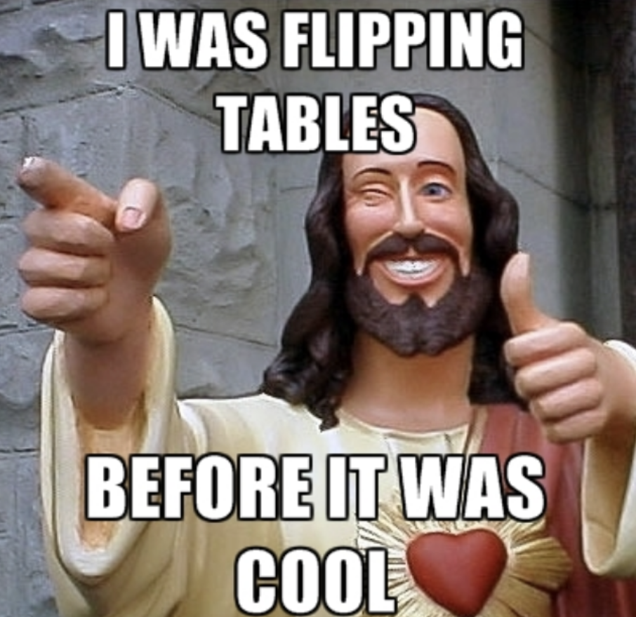 Flipping Tables meme